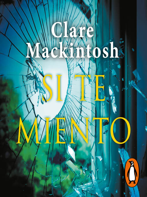 Title details for Si te miento by Clare Mackintosh - Available